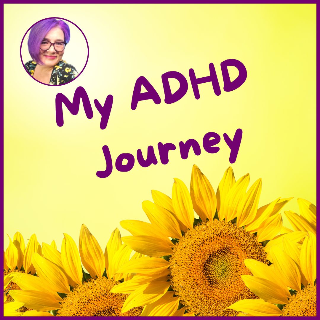 my-adhd-journey-getting-an-official-diagnosis-in-my-40-s
