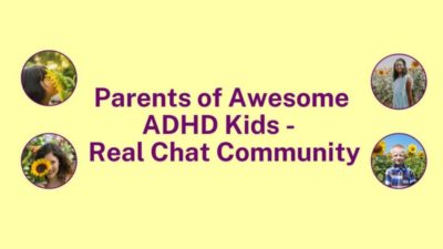 Parents of Awesome ADHD Kids Community