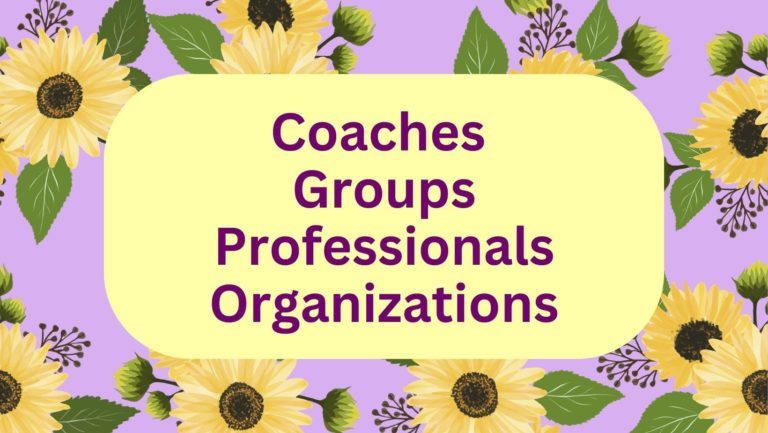 Coaches, Groups, Professionals, Organizations