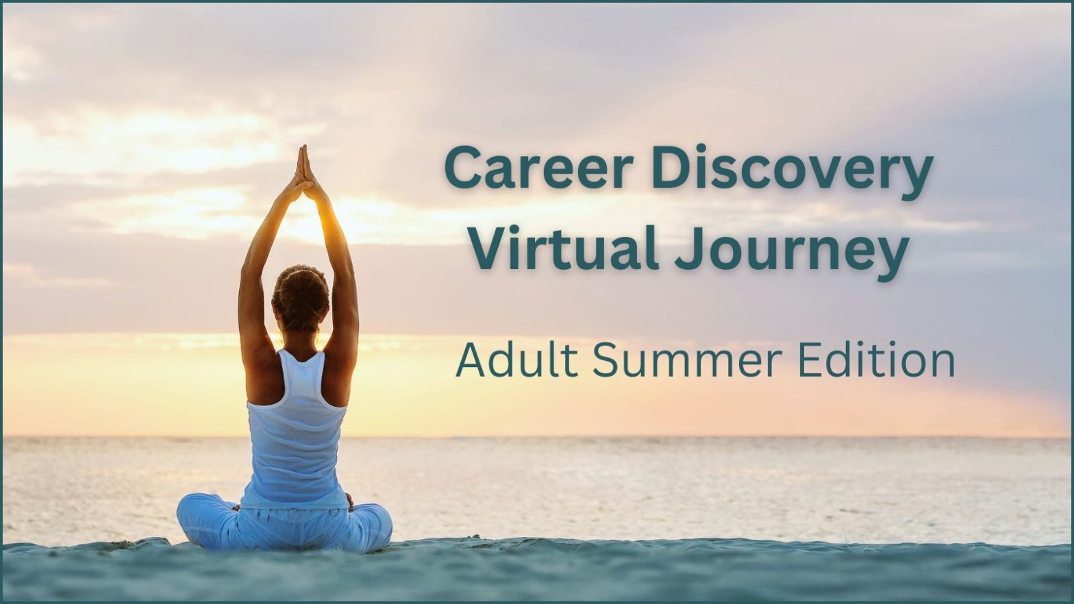 Career Discovery Virtual Journey - Adult Edition