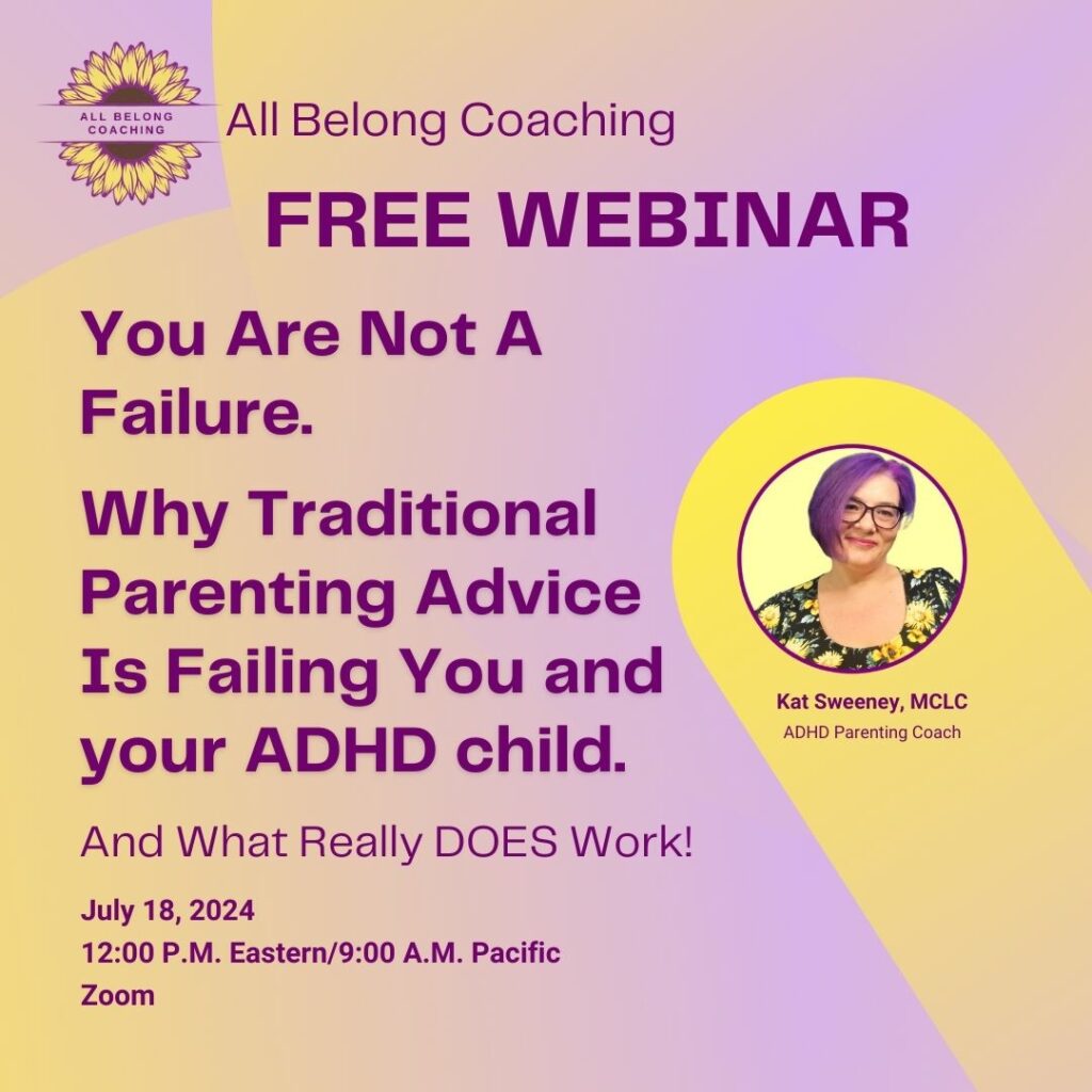 FREE Webinar You are not a failure Why traditional parentind advice is failing you and your ADHD child. And what really works.