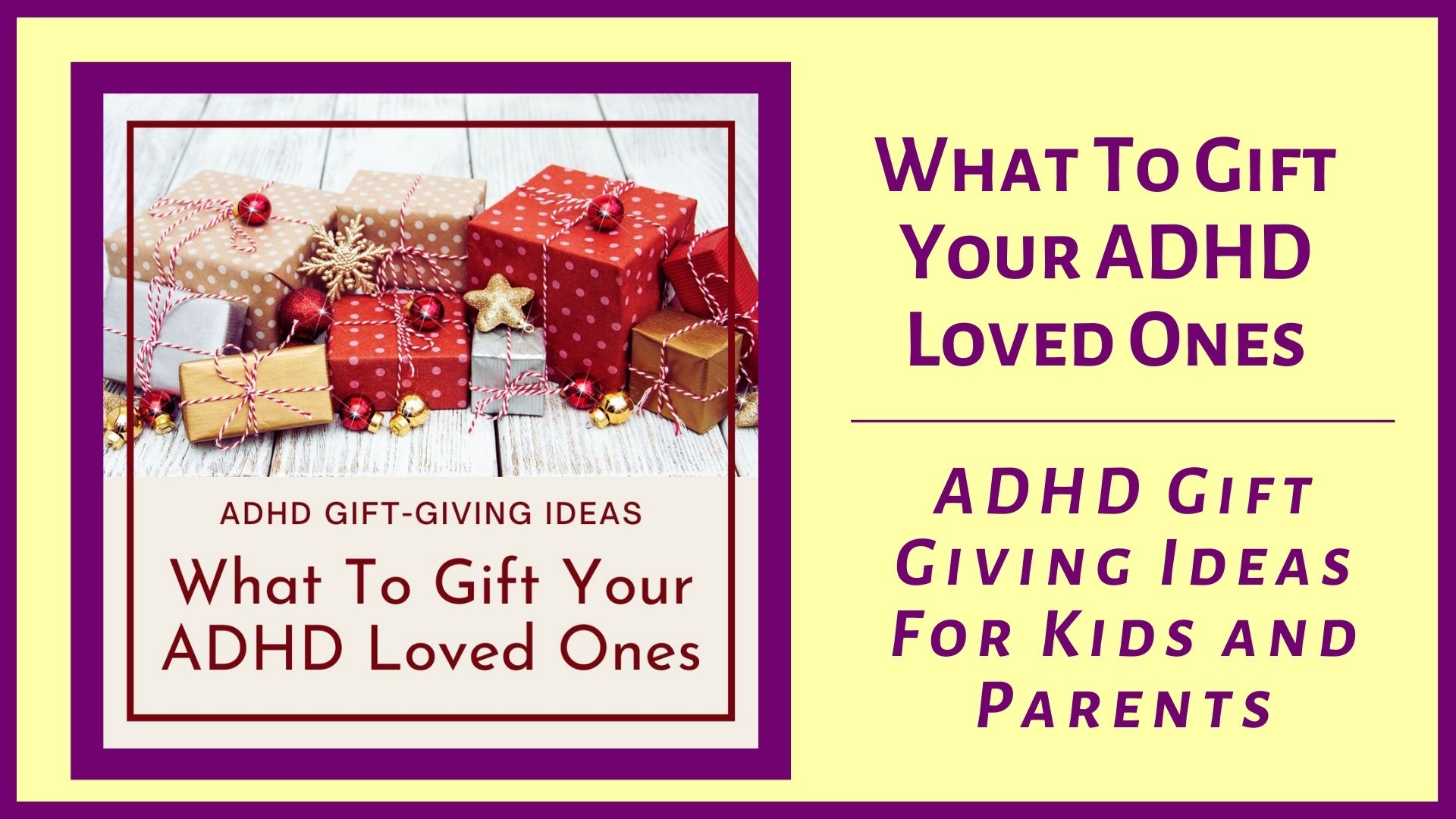 ADHD Gift Giving Ideas For ADHD Kids And Parents adhd-gift-giving-ideas-for-adhd-kids-and-parents