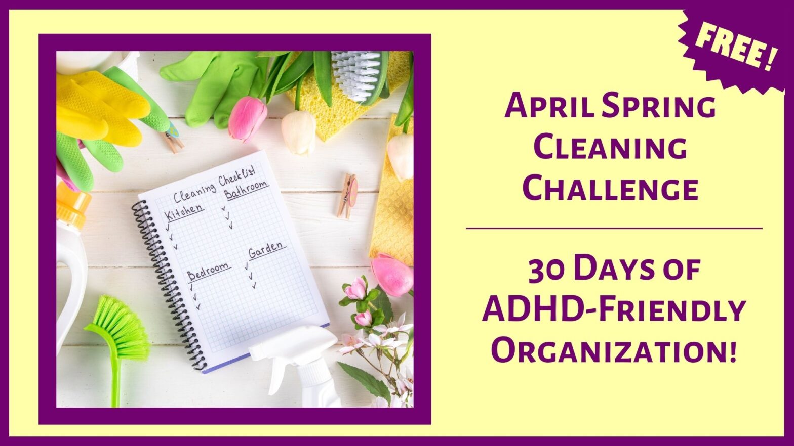 Free April ADHD Spring Cleaning Challenge