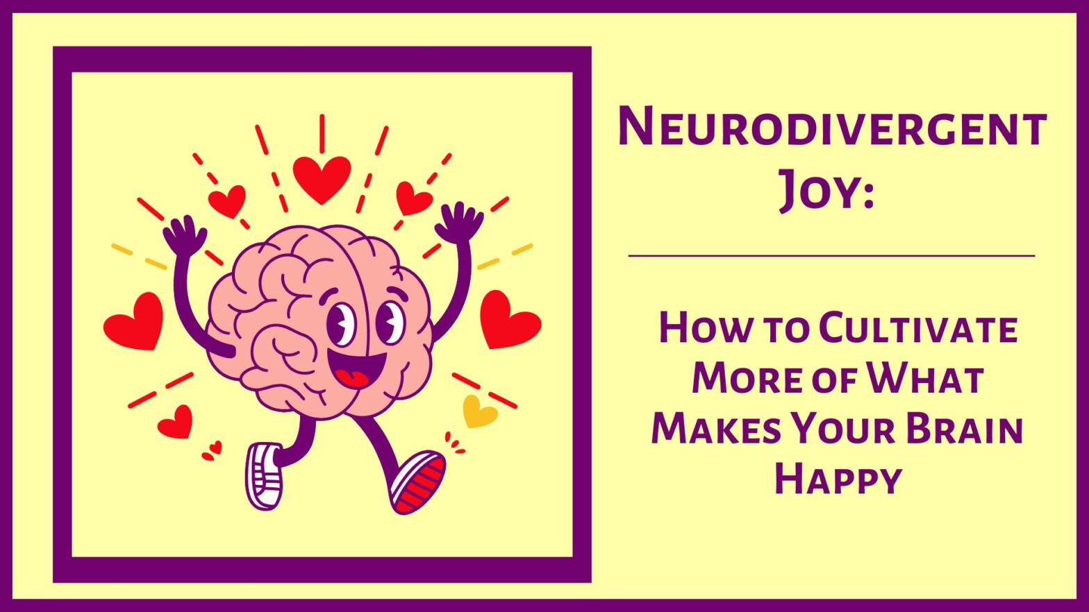 Neurodivergent Joy