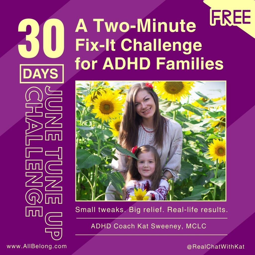 June Tune Up Family ADHD Fix It Challenge