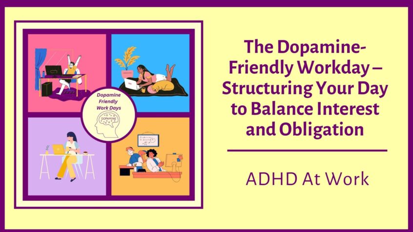 The Dopamine Friendly Work Day